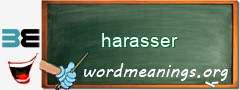 WordMeaning blackboard for harasser